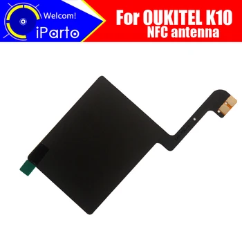 6,0-дюймовая Антенна OUKITEL K10 100% Оригинальная Новая Высококачественная Антенна NFC, Сменный Аксессуар для наклейки Антенны Для OUKITEL K10.