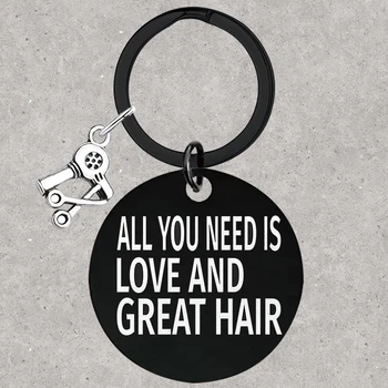 Горячий Брелок для парикмахера-стилиста, подарок Парикмахеру, Брелоки для ключей, подарок парикмахерской, Все, что вам нужно, это Любовь