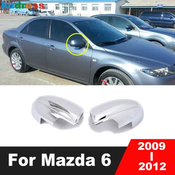 Для Mazda 6 2009 2010 2011 2012 Хромированная отделка зеркала заднего вида автомобиля, боковые зеркала заднего вида, накладки на молдинги, Внешние Аксессуары